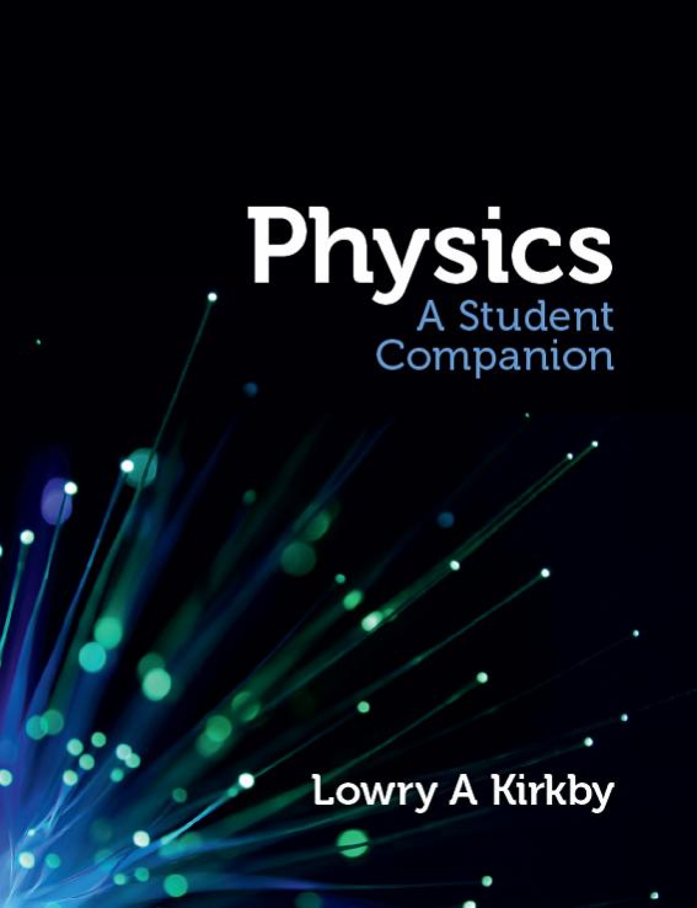 Physics A Student Companion Scion Publishing