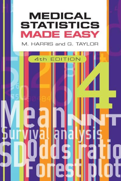 Medical Statistics Made Easy, fourth edition