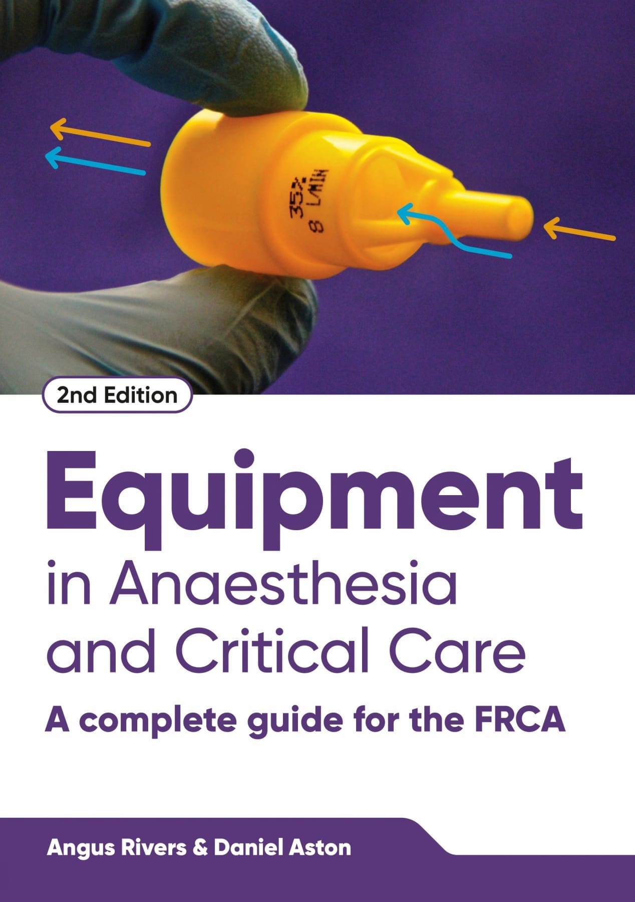 Equipment in Anaesthesia and Critical Care, second edition | Scion